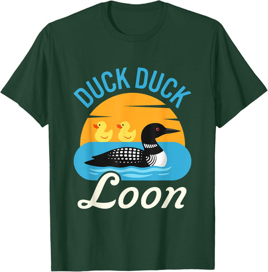 Duck Duck Loon T-Shirt - T-Shirt | Forest