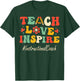 Instructional Coach Teach Love Inspire Groovy Bach to School T-Shirt - T-Shirt | Forest