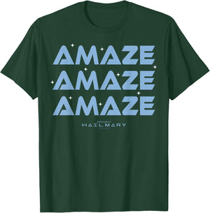 Project Hail Mary Amaze Repeat Typography Poster T-Shirt - T-Shirt | Forest