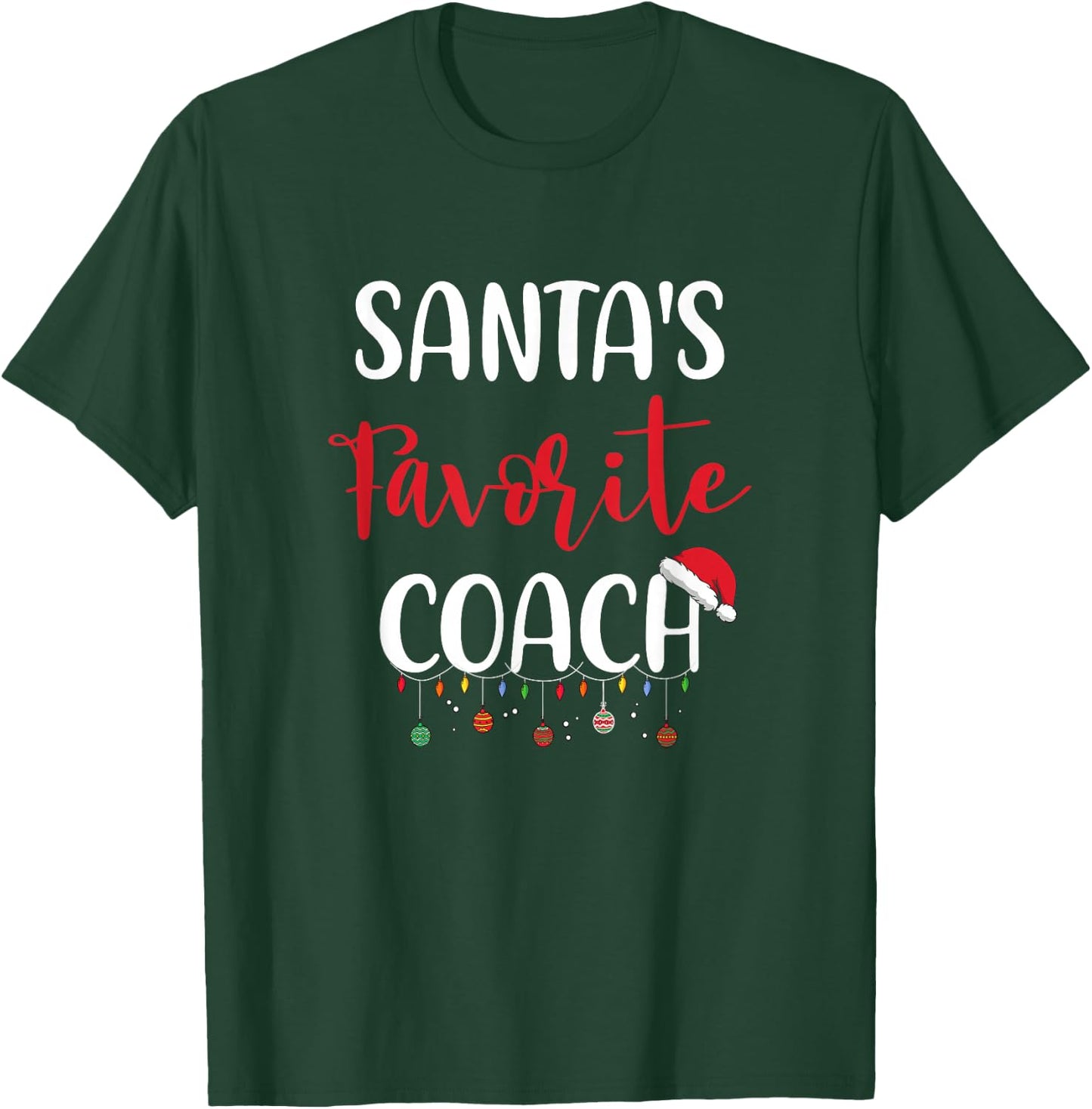 Santa's Favorite Coach Pajama Xmas Christmas T-Shirt - T-Shirt | Forest