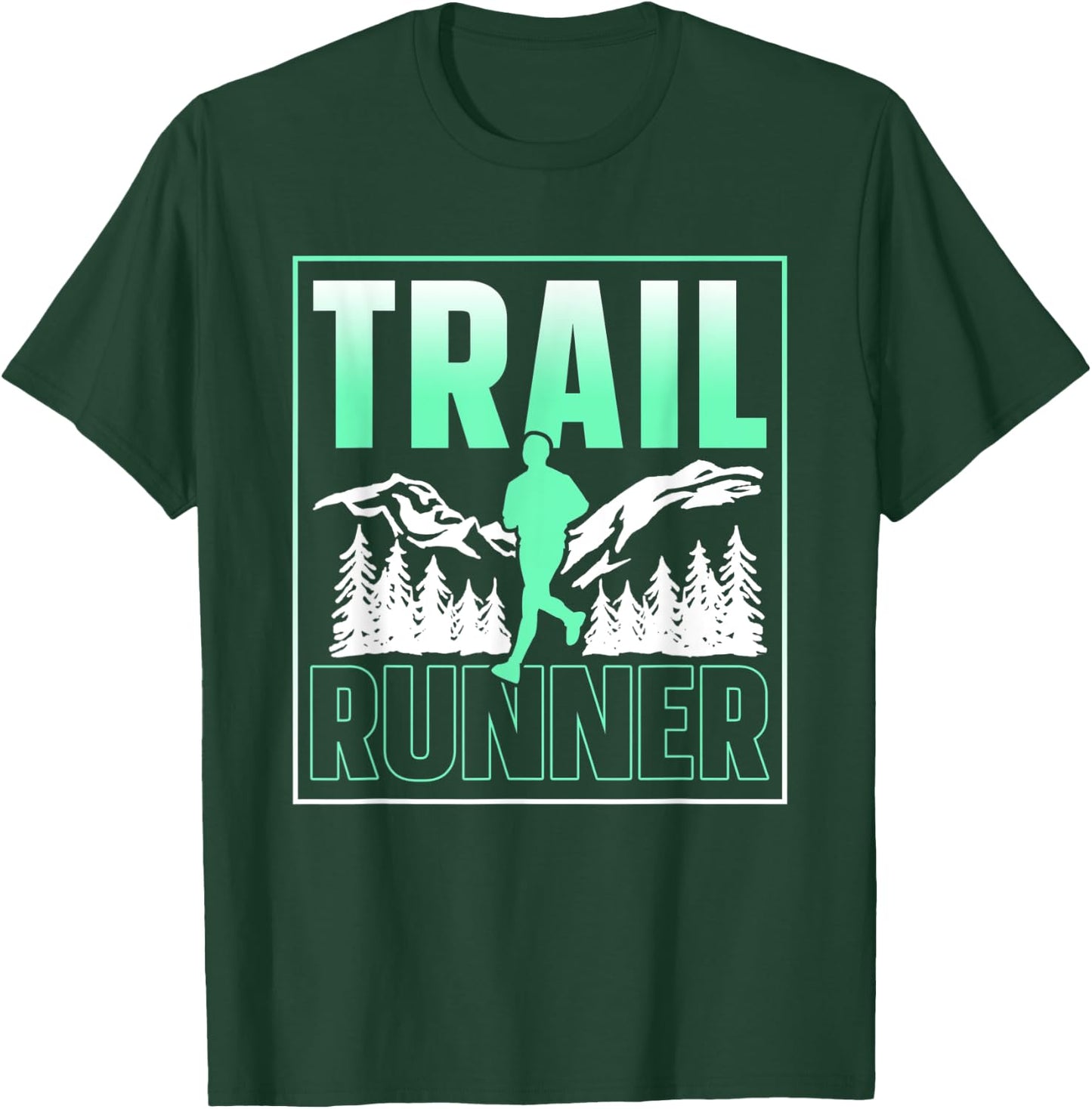 Trail Runner Run Trails Running T-Shirt - T-Shirt | Forest