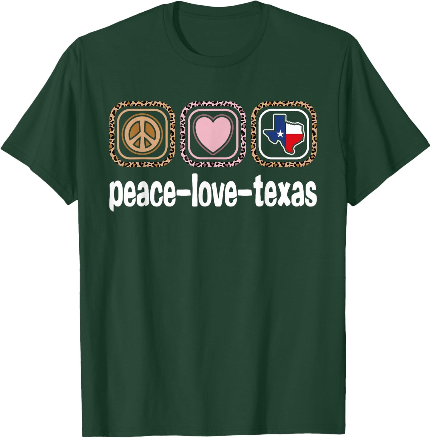 Peace Love Texas Leopard Print Texas Women Girls Kids Texas T-Shirt - T-Shirt | Forest