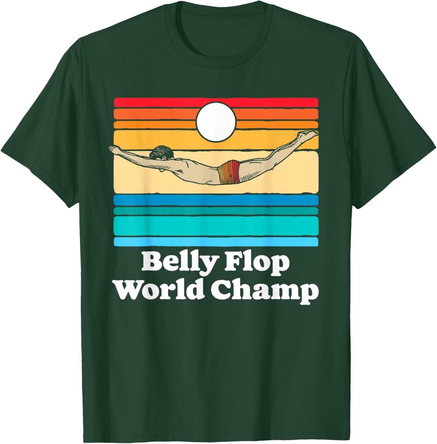 Belly Flop Champion Funny 80s Vintage Diving Swimmer Graphic T-Shirt - T-Shirt | Forest