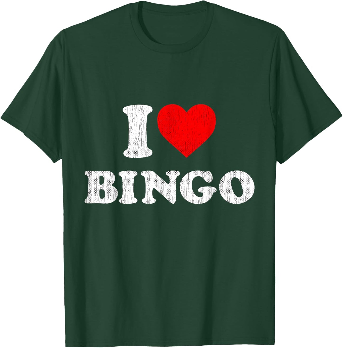 I Love Bingo Outfit Bingo T-Shirt - T-Shirt | Forest