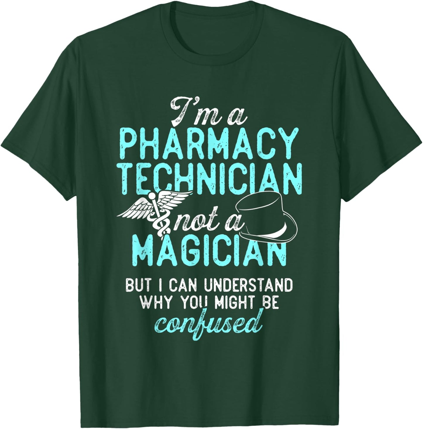 Pharmacy Technician Magician Certified Pharma Tech T-Shirt - T-Shirt | Forest