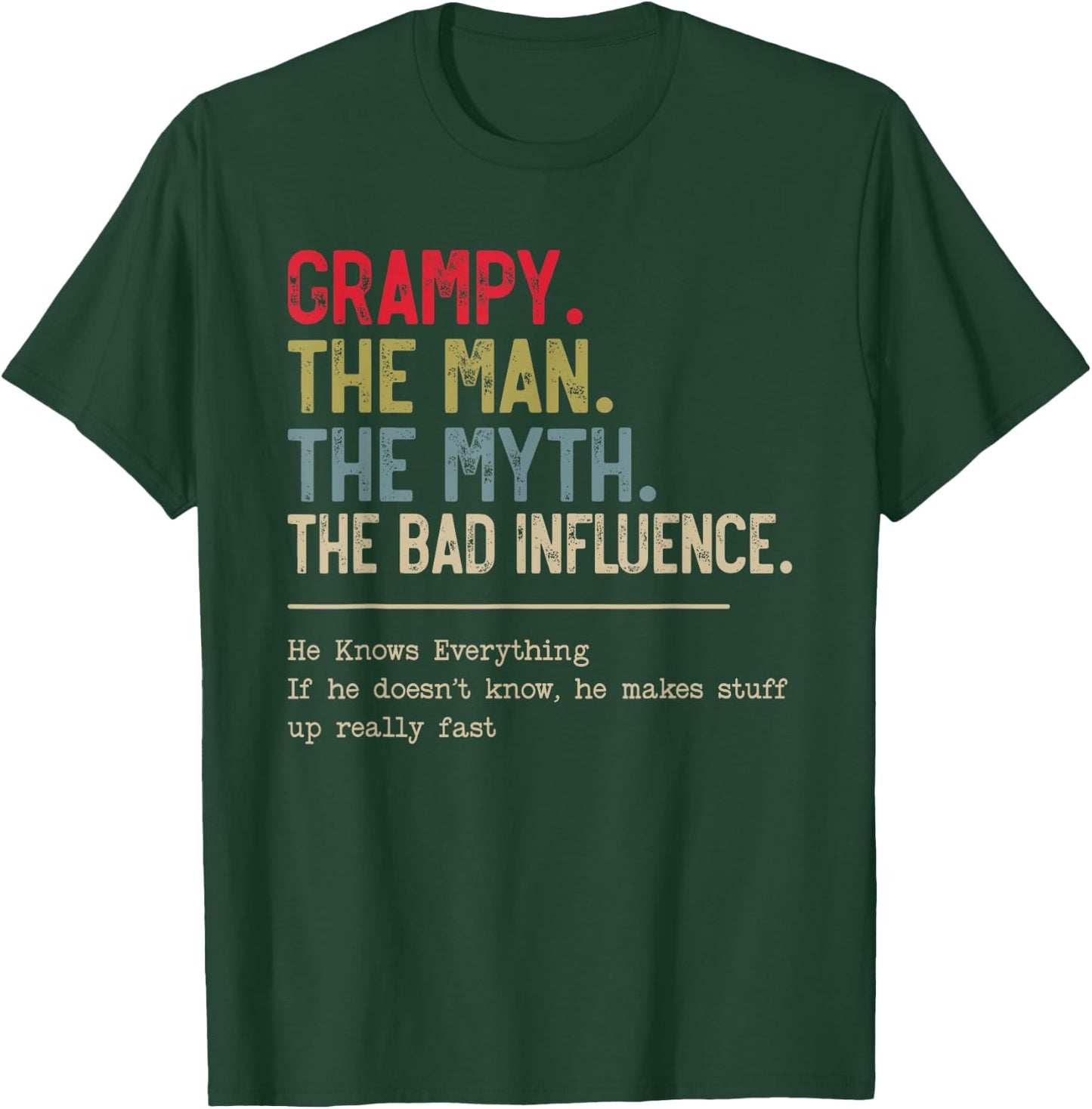 Grampy The Man The Myth The Bad Influence for Papa Grandpa T-Shirt - T-Shirt | Forest