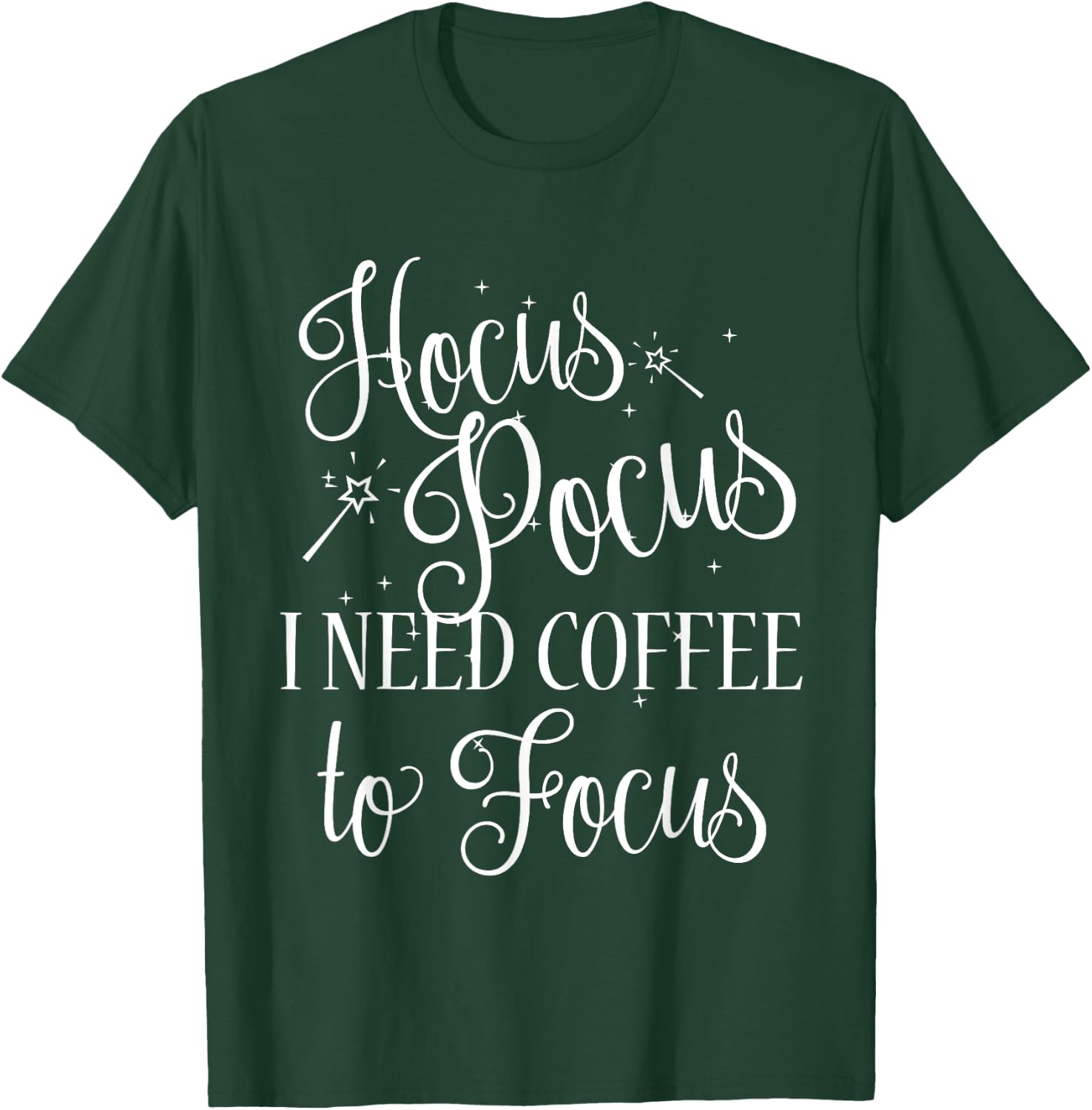 Hocus Pocus I need Coffee to Focus Funny Halloween Shirt T-Shirt - T-Shirt | Forest