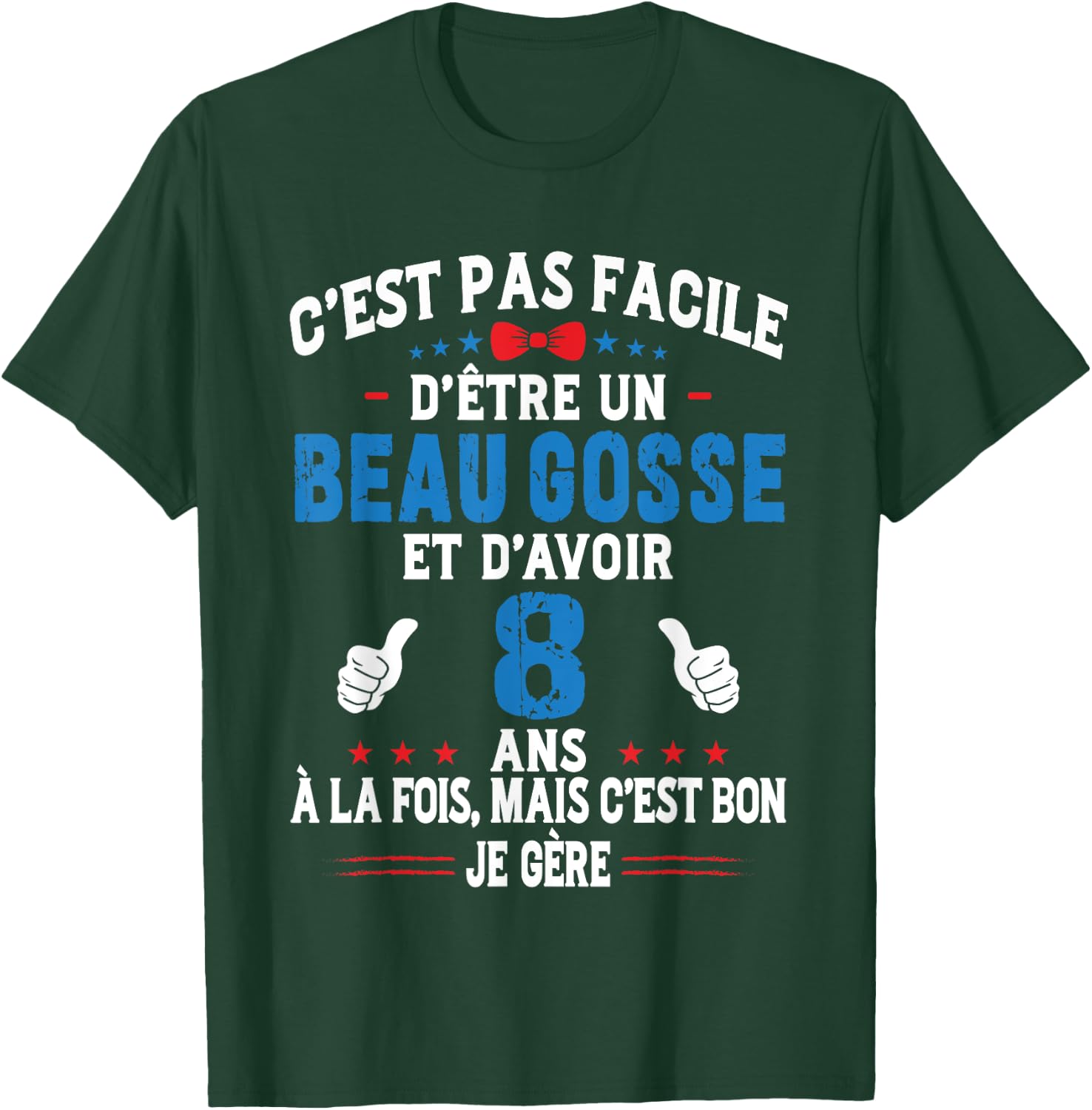 Beau Gosse Humour Original Birthday Gift Boy 8 Years , Black, S T-Shirt - T-Shirt | Forest