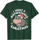 I Want A Hippopotamus For Christmas T-Shirt - T-Shirt | Forest