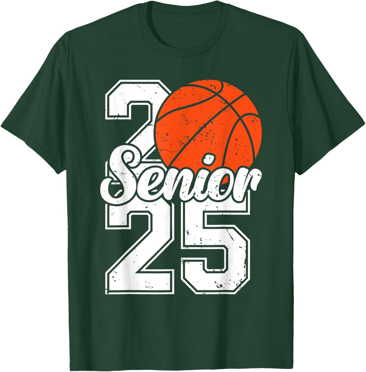 Seniors 25 Graduation Basketball Player Funny Class of 2025 T-Shirt - T-Shirt | Forest