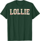 Lollie Era Floral Best Lollie Ever Mothers Day Grandma T-Shirt - T-Shirt | Forest