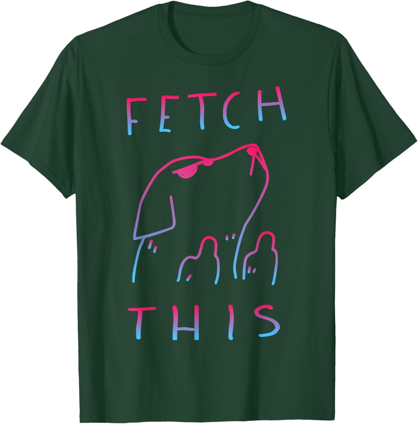 Fetch This dog cute Women Girls Kids T-Shirt - T-Shirt | Forest