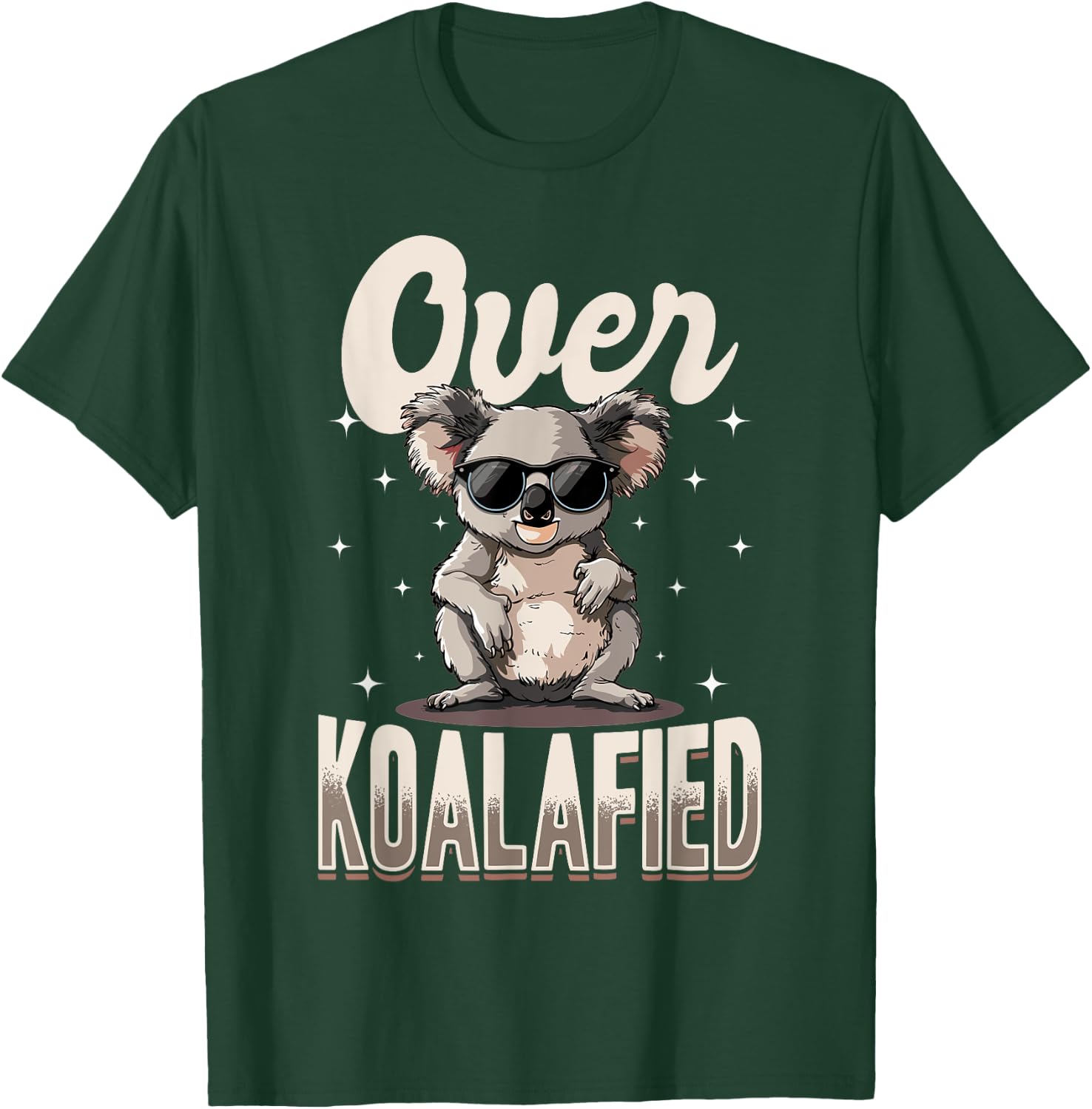 Funny Koala Animal Over Koalafied T-Shirt - T-Shirt | Forest