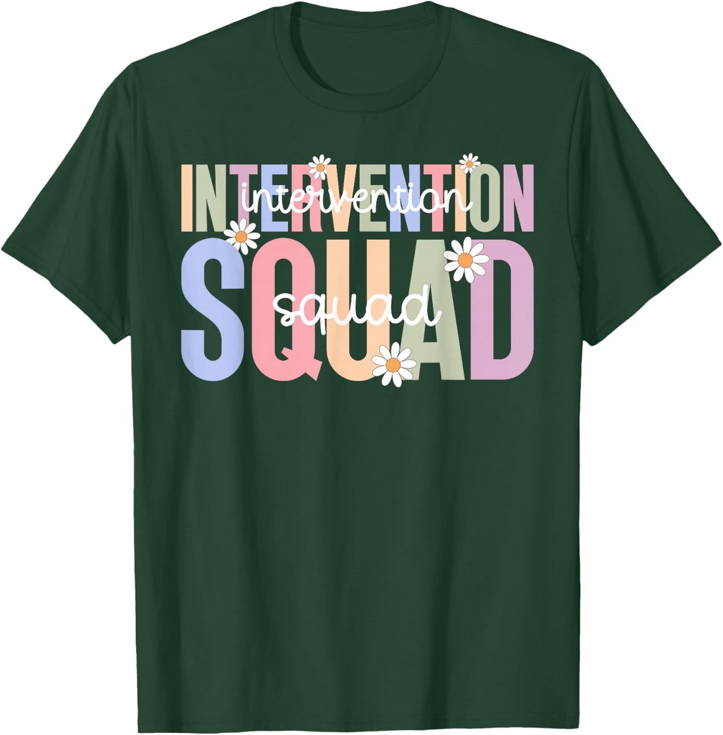Boho Intervention Squad Intervention Teacher Team T-Shirt - T-Shirt | Forest