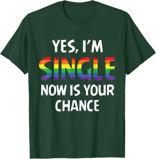 Single Pride Rainbow Queer Lesbian Gay CSD Party LGBTQ T-Shirt - T-Shirt | Forest