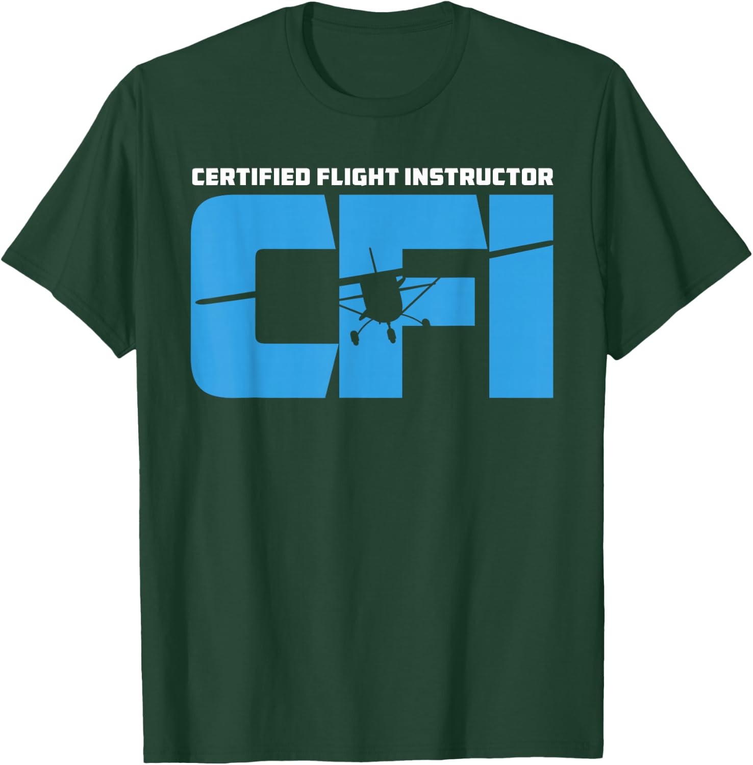 Certified Flight Instructor CFI Airplane Silhouette Design T-Shirt - T-Shirt | Forest