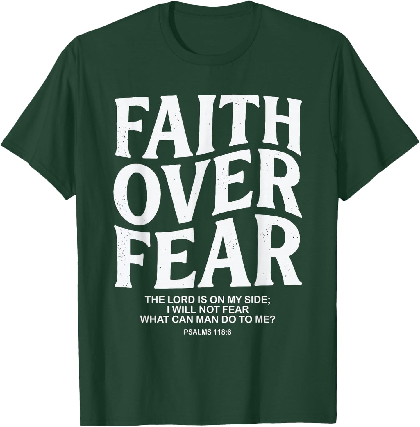 Faith Over Fear Christian Jesus T-Shirt - T-Shirt | Forest