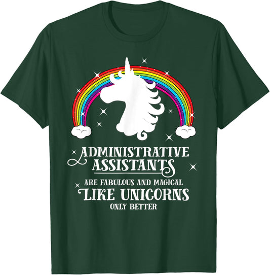 Administrative Assistants Fabulous Like Unicorns T Shirt T-Shirt - T-Shirt | Forest