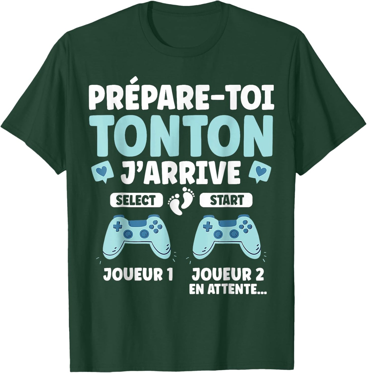 Male Gamer Announcement Pregnancy Prepare Toi Tonton J'arrive , Black, S T-Shirt - T-Shirt | Forest