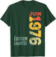 Limited Edition June 1976 Year 1976 Retro 1976 Vintage T-Shirt - T-Shirt | Forest