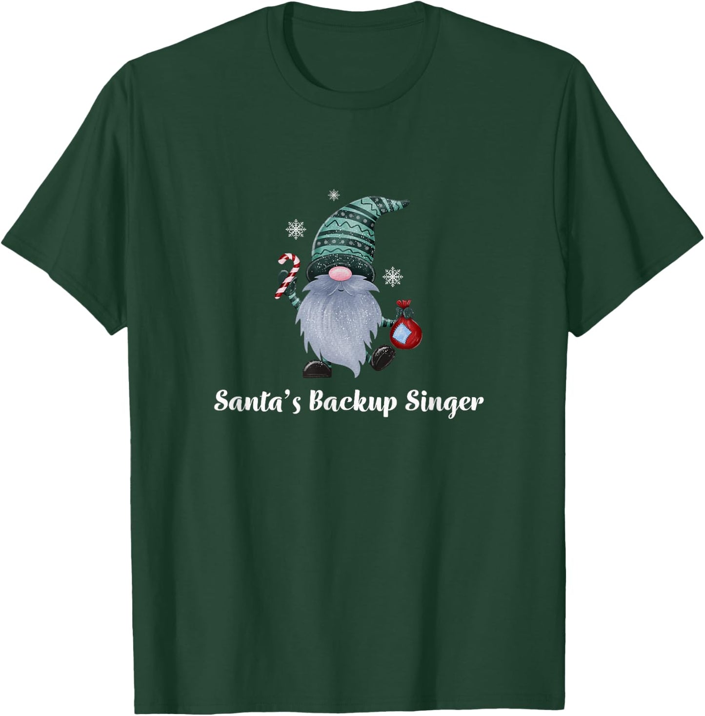 Santa's Backup Singer Christmas Gnome Fun T-Shirt - T-Shirt | Forest