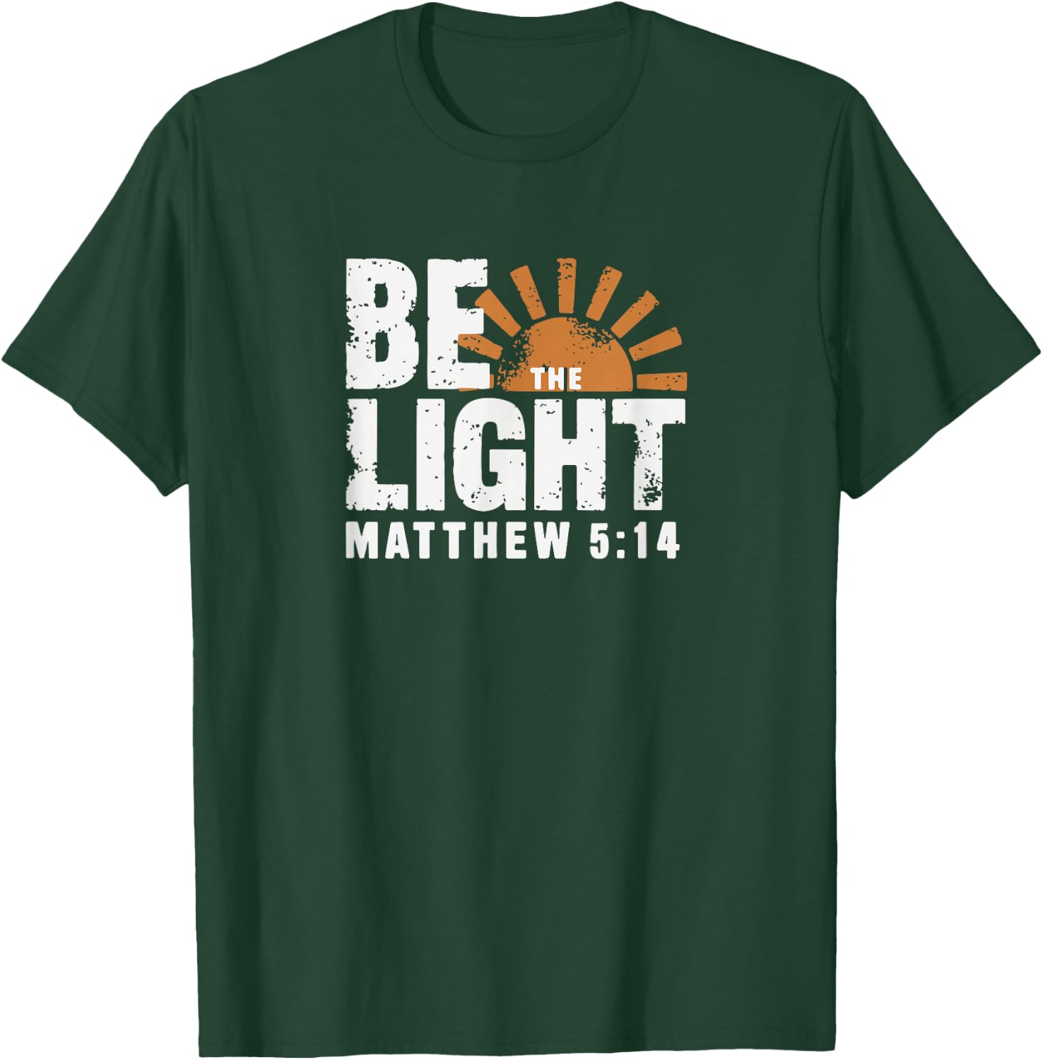 Be the Light Matthew 5:14 T-Shirt - T-Shirt | Forest