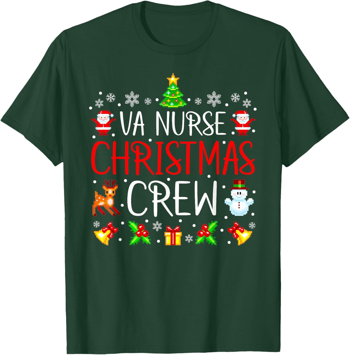 VA Nurse Christmas Crew Matching Xmas VA Nursing T-Shirt - T-Shirt | Forest