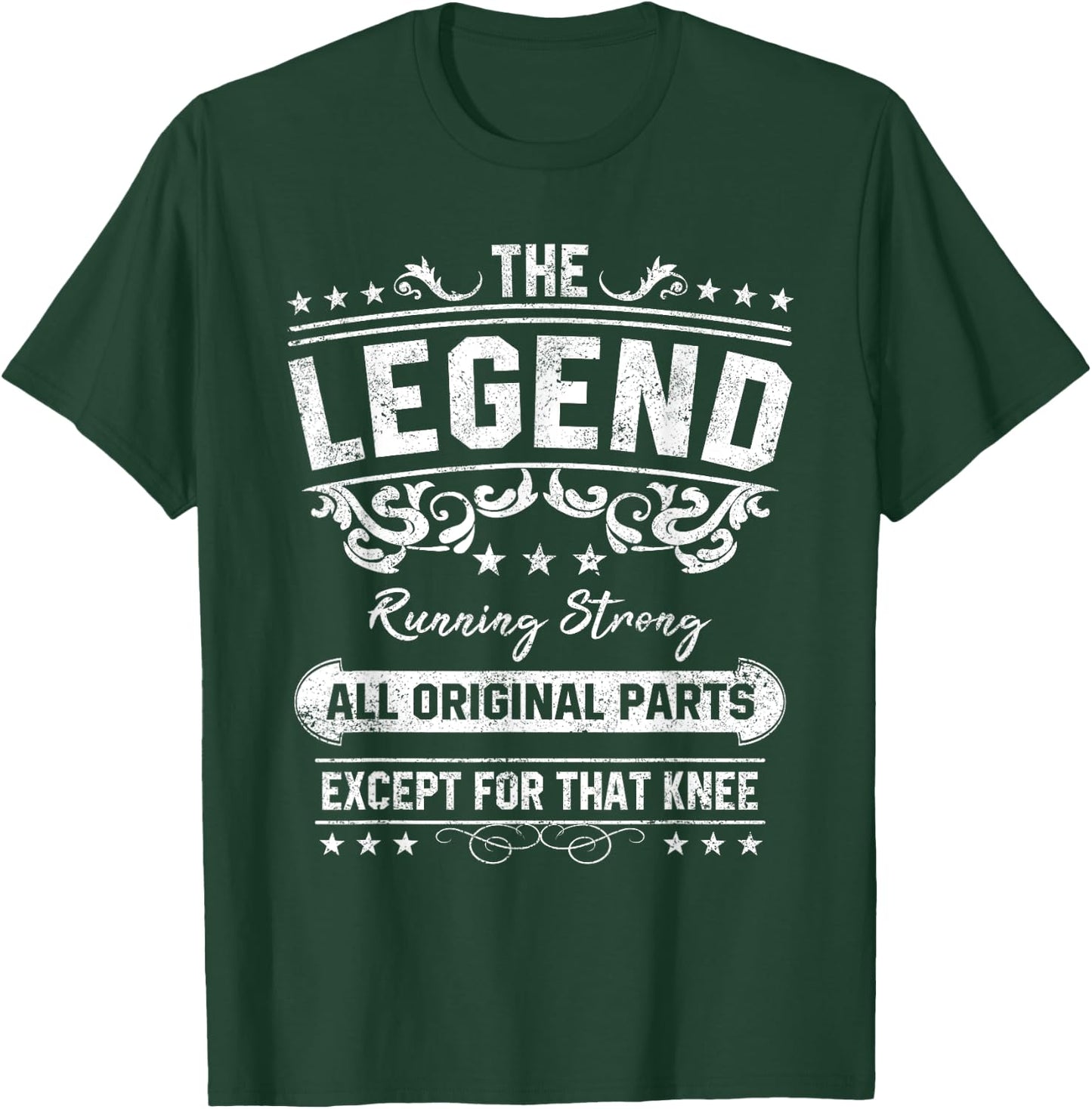 Funny Knee Replacement Quote The Legend Get Well Soon Design T-Shirt - T-Shirt | Forest