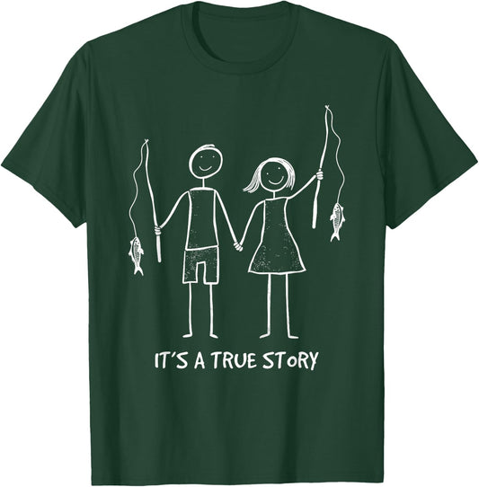 It's a True Story Of Fishing Couple Matching Boy & Girl T-Shirt - T-Shirt | Forest