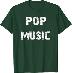 Pop Music T-Shirt - T-Shirt | Forest