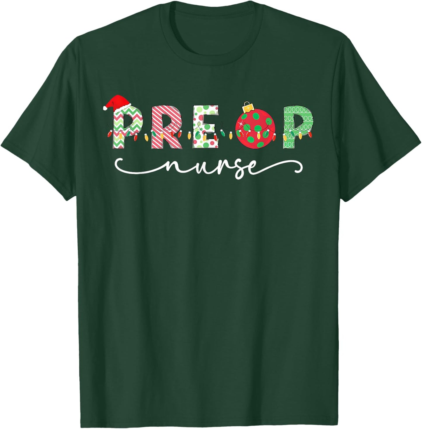 Preoperative Christmas Nurse Santa Hat Bauble PREOP Nursing T-Shirt - T-Shirt | Forest