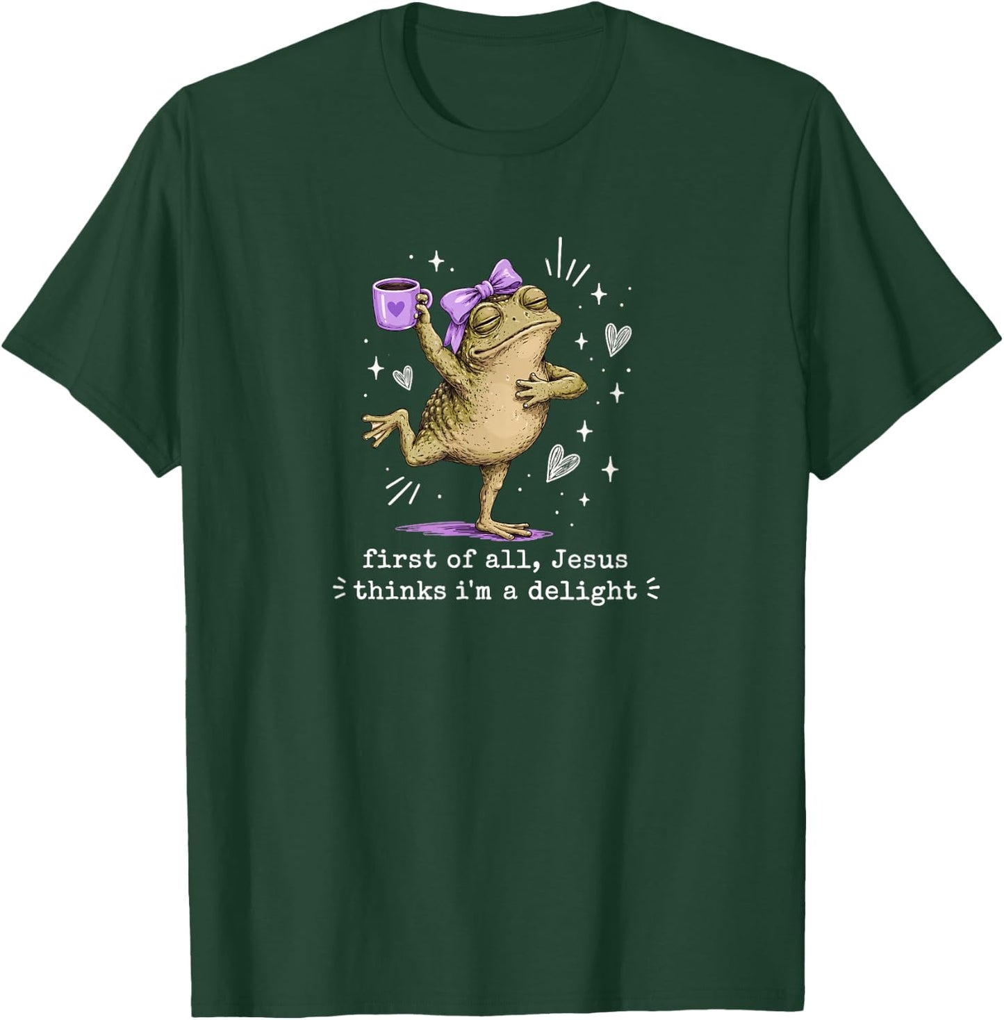 First of All Jesus Thinks I'm A Delight Cute Bow Toad Frog T-Shirt - T-Shirt | Forest