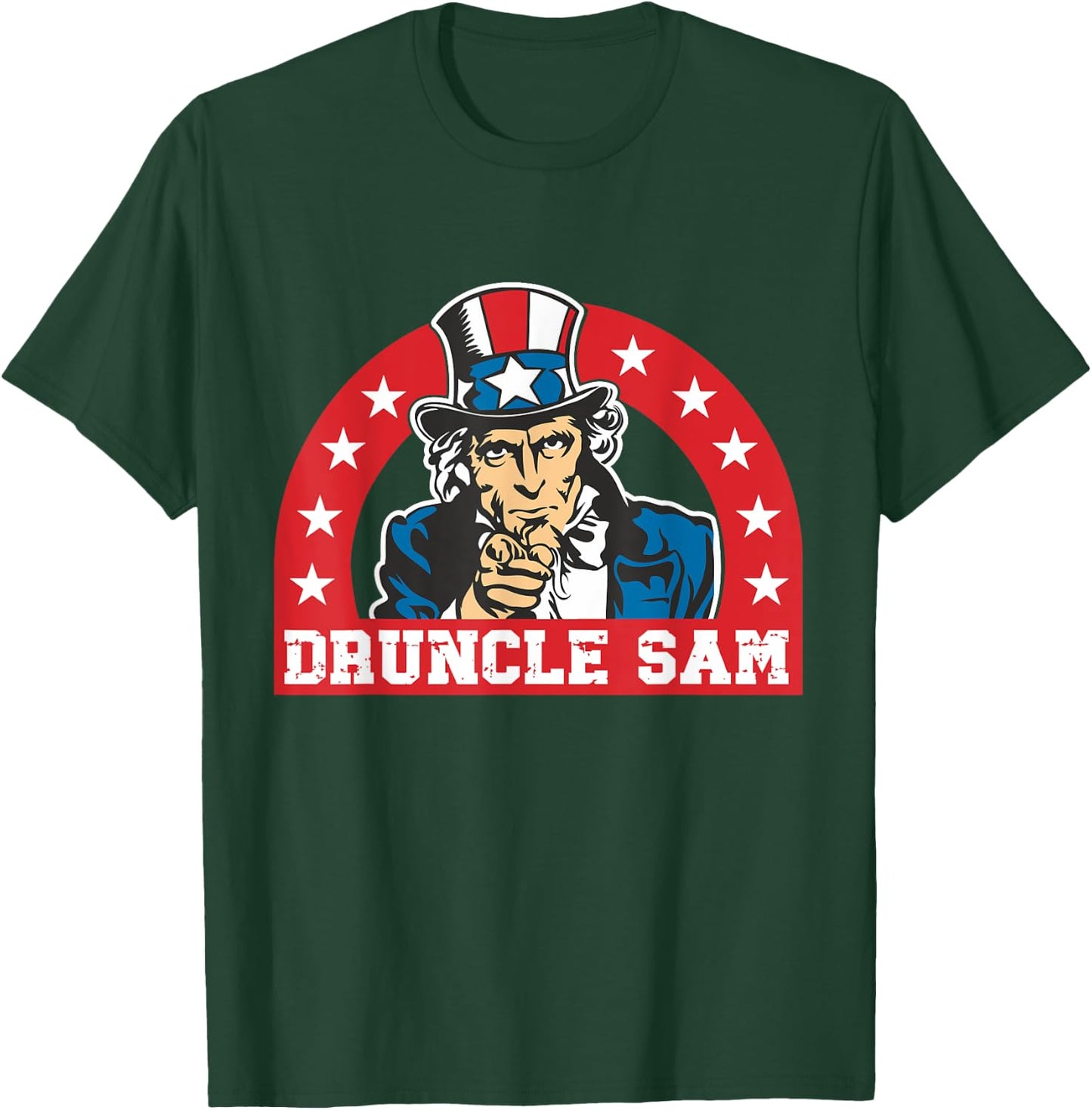 Druncle Sam Funny Uncle Sam USA American 4th of July Hat Women Men T-Shirt - T-Shirt | Forest