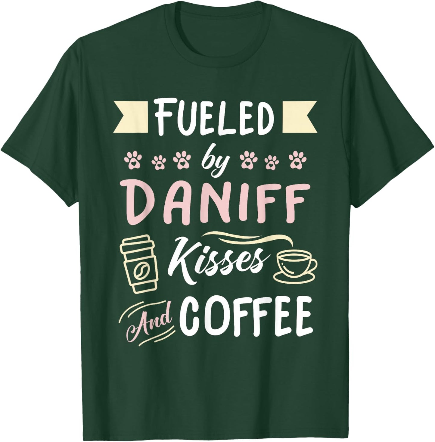 Daniff Mom Daniff Dog Lover Coffee Drinker T-Shirt - T-Shirt | Forest