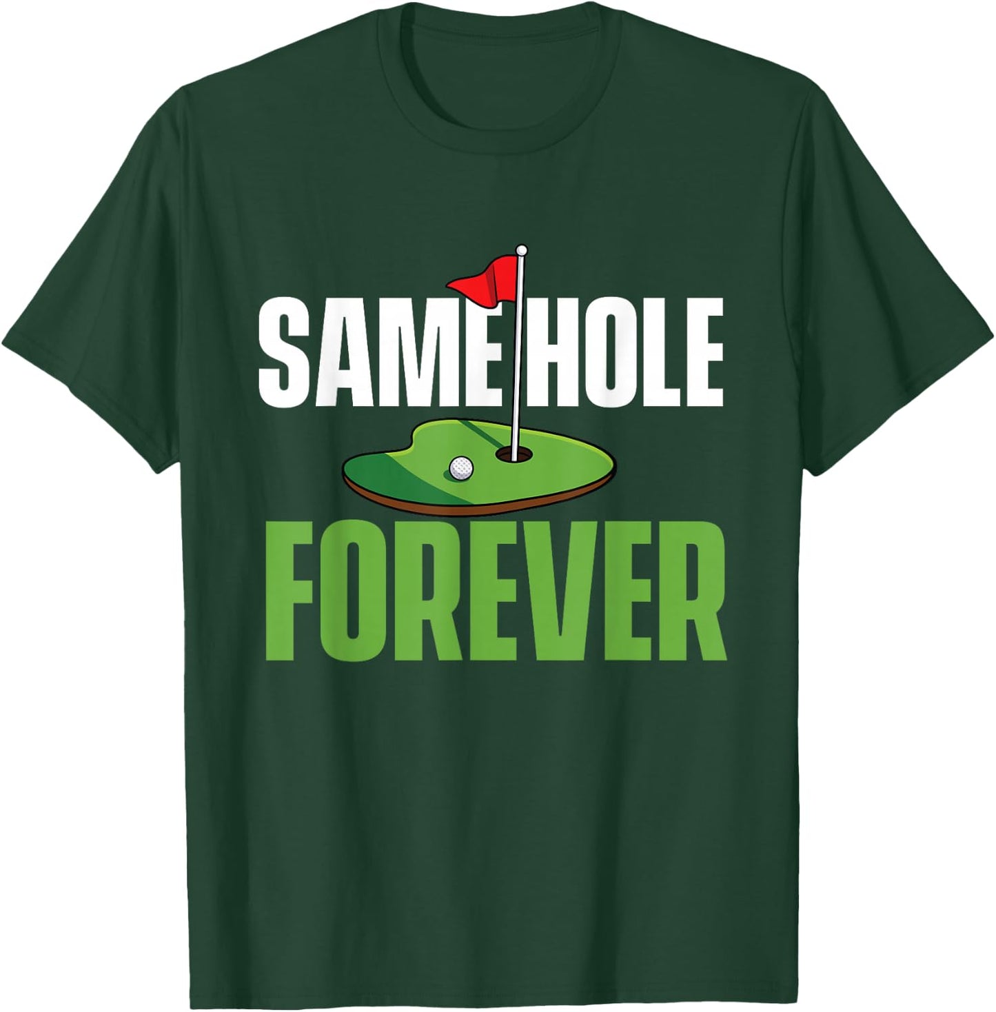 Same Hole Forever – Junggesellenabschied, Bräutigam, Junggesellenabschied T-Shirt - T-Shirt | Forest