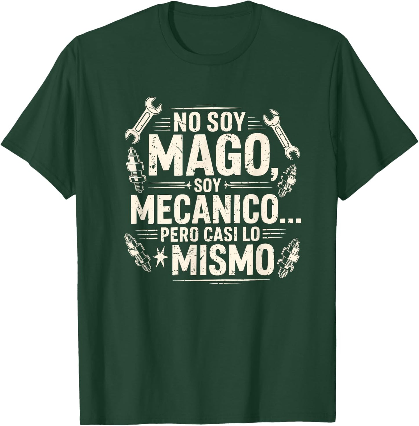 Funny No Soy Mago Soy Mecánico Car Mechanic Spanish T-Shirt - T-Shirt | Forest