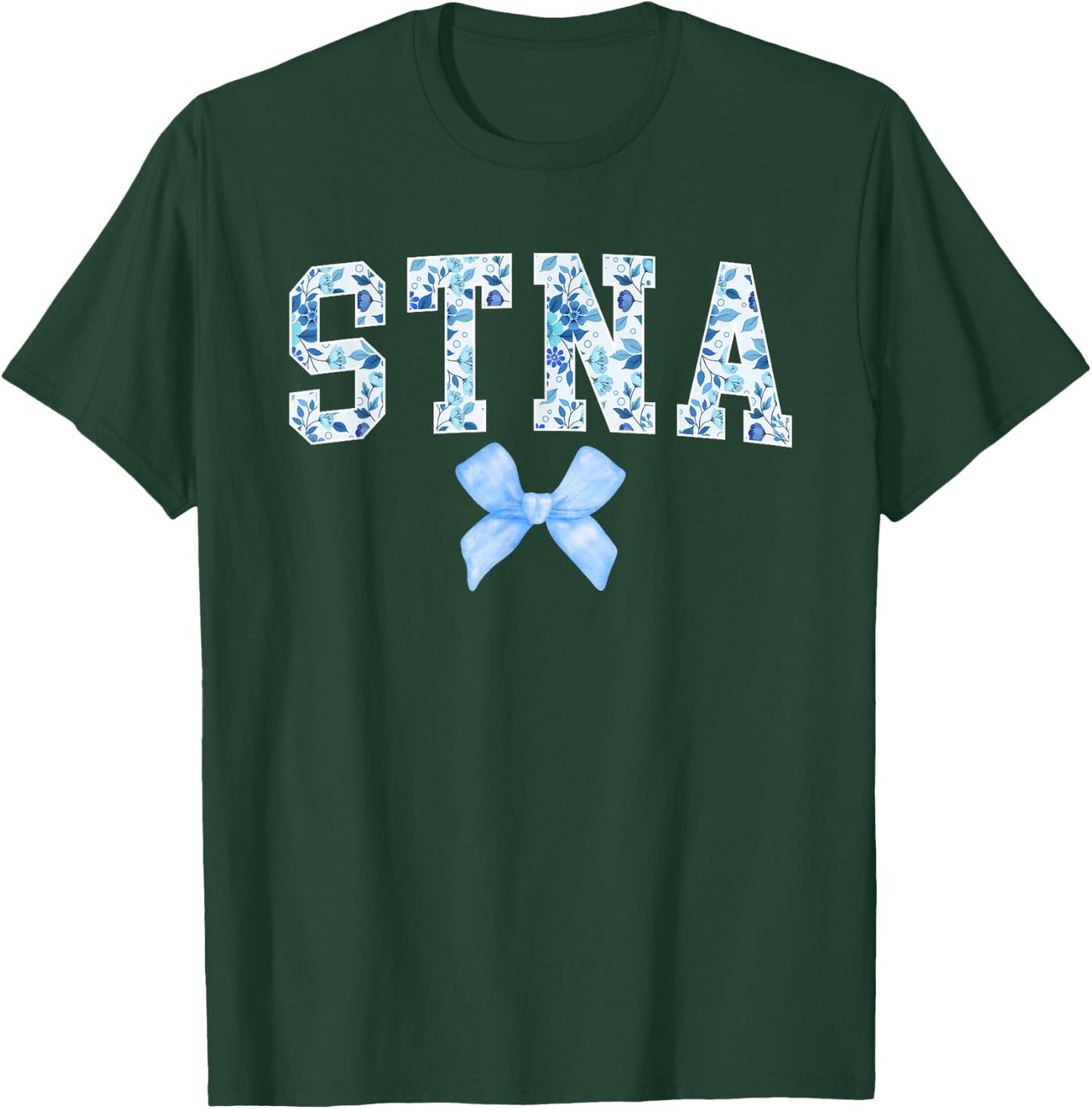 STNA Coquette State Tested Nursing Assistant STNA Nurse T-Shirt - T-Shirt | Forest