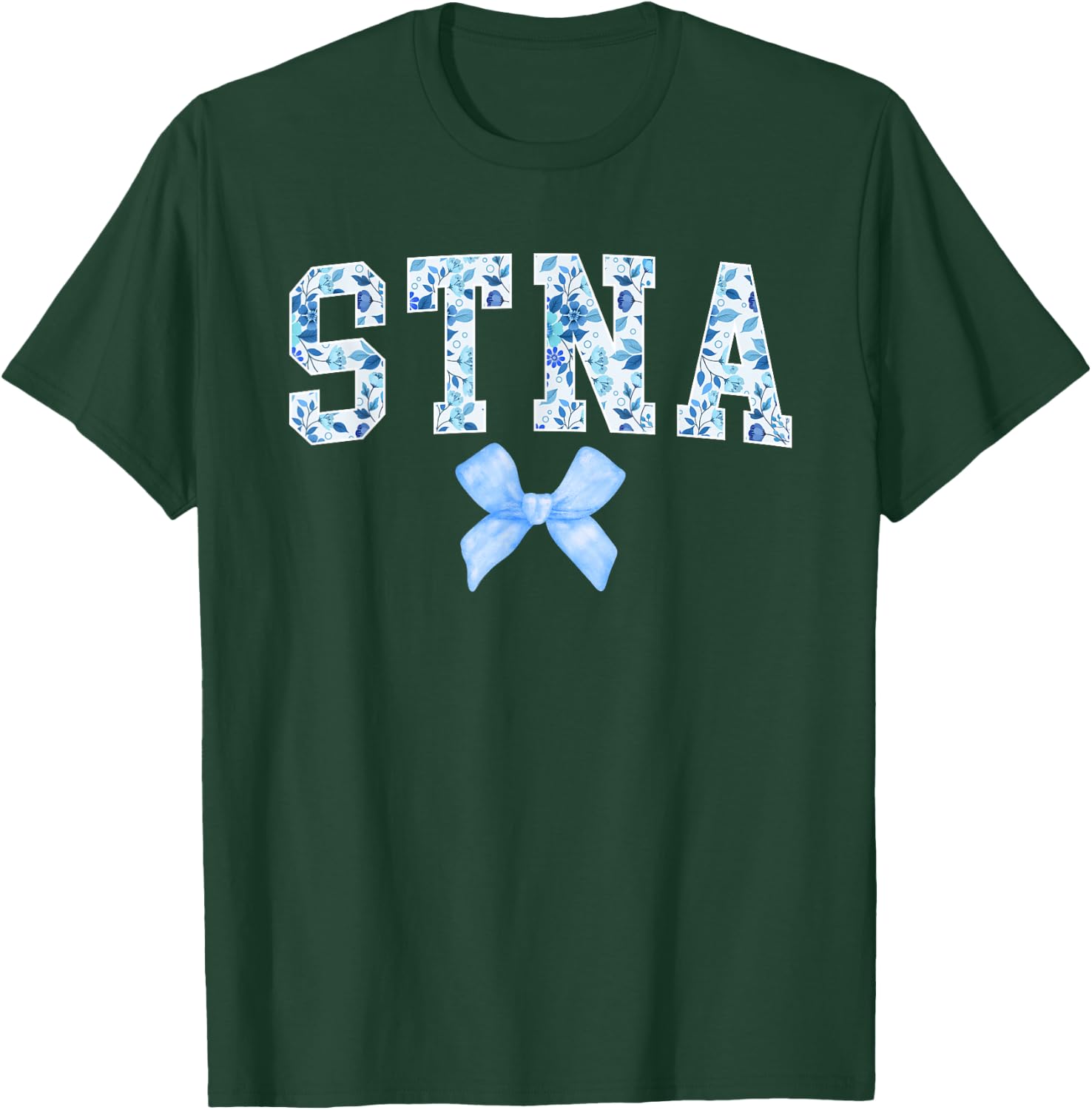 STNA Coquette State Tested Nursing Assistant STNA Nurse T-Shirt - T-Shirt | Forest