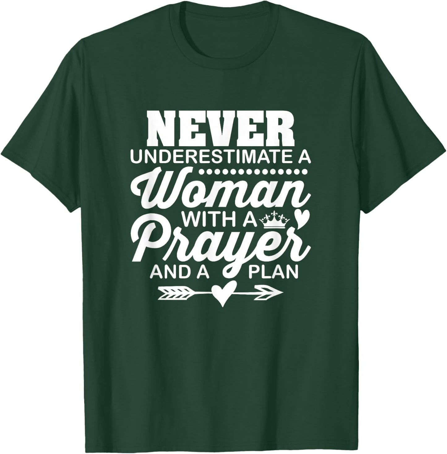 Never Underestimate A Woman Christian Church Religious T-Shirt - T-Shirt | Forest