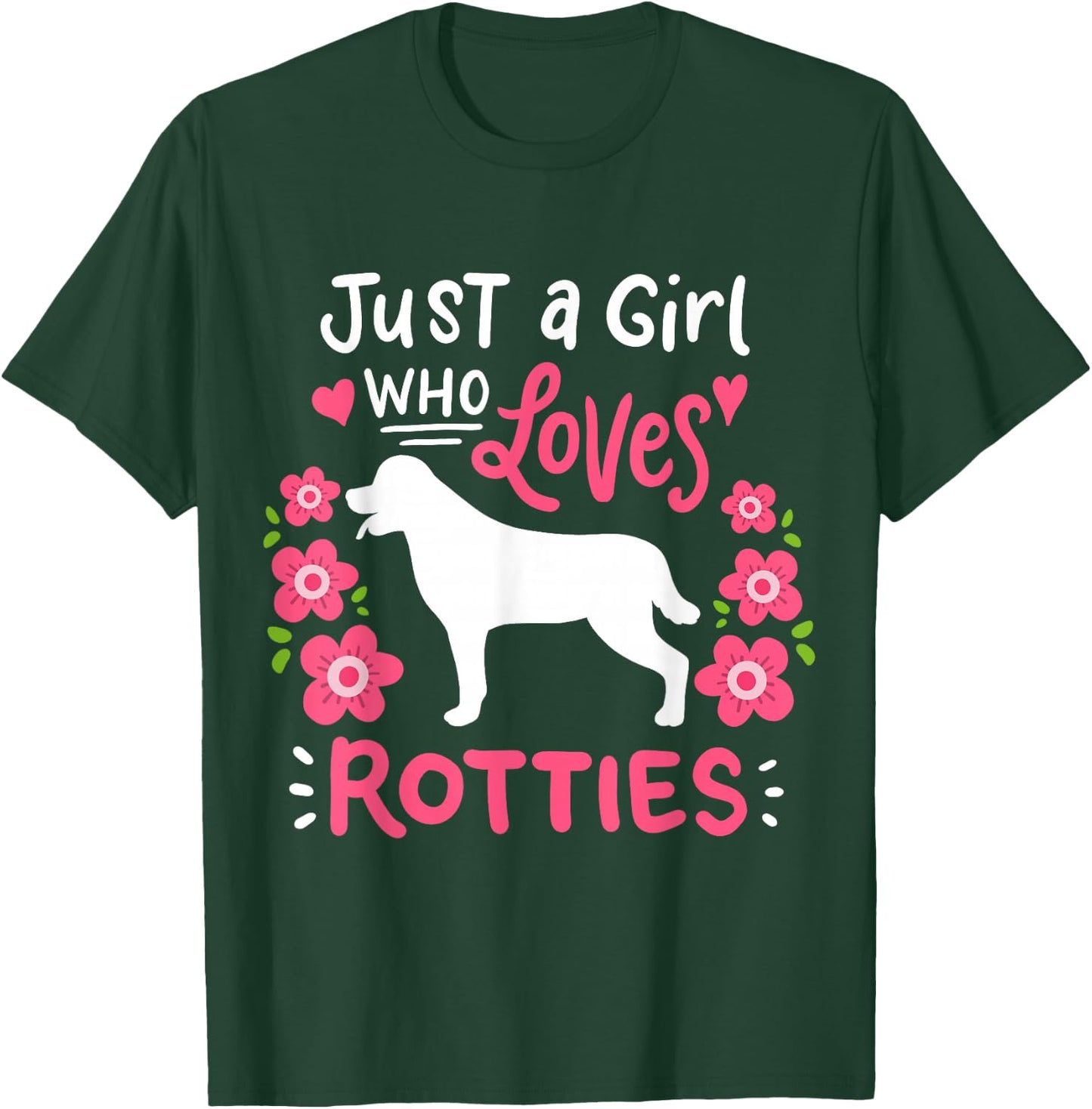 Rottie Rottweiler Just A Girl Who Loves Rotties Gift T-Shirt - T-Shirt | Forest