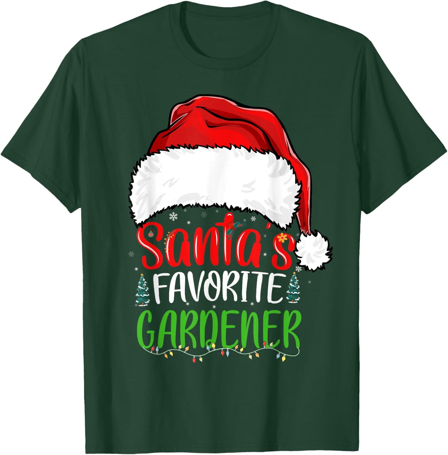 Santa's Favorite Gardener Funny Christmas Gardening T-Shirt - T-Shirt | Forest