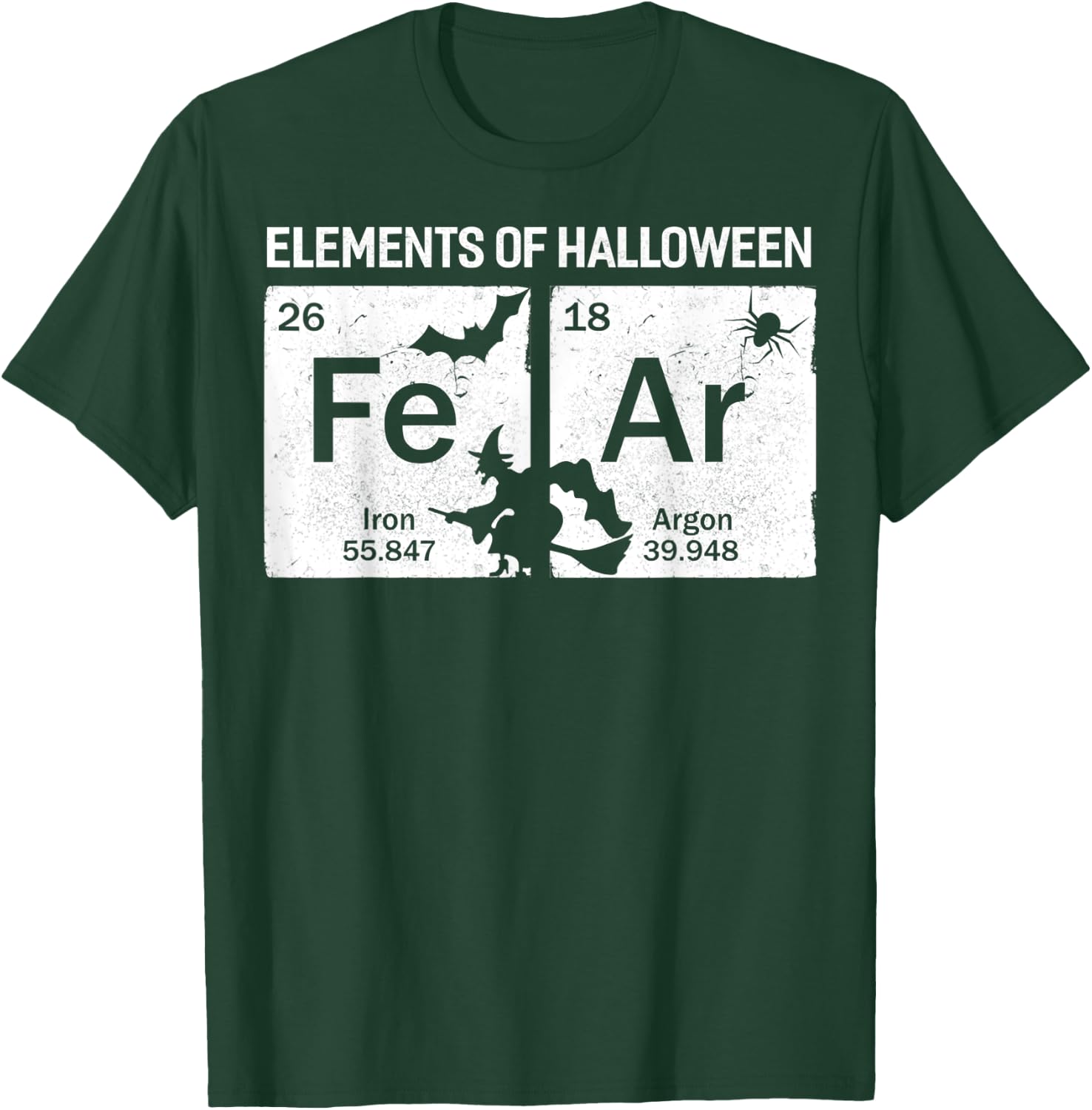 Fe Ar, Element Of Halloween Science T-Shirt - T-Shirt | Forest