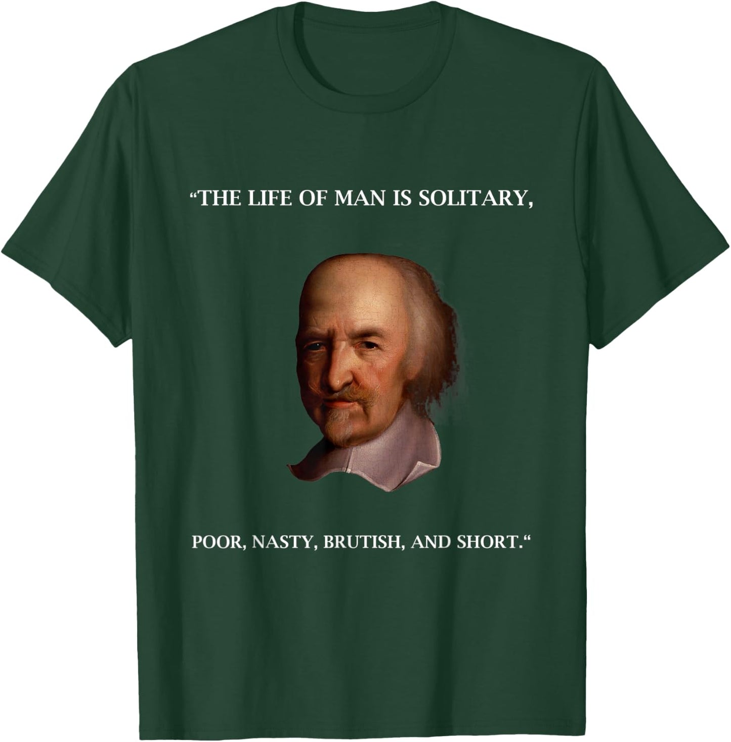 Thomas Hobbes Leviathan Philosopher Quotation T Shirt T-Shirt - T-Shirt | Forest