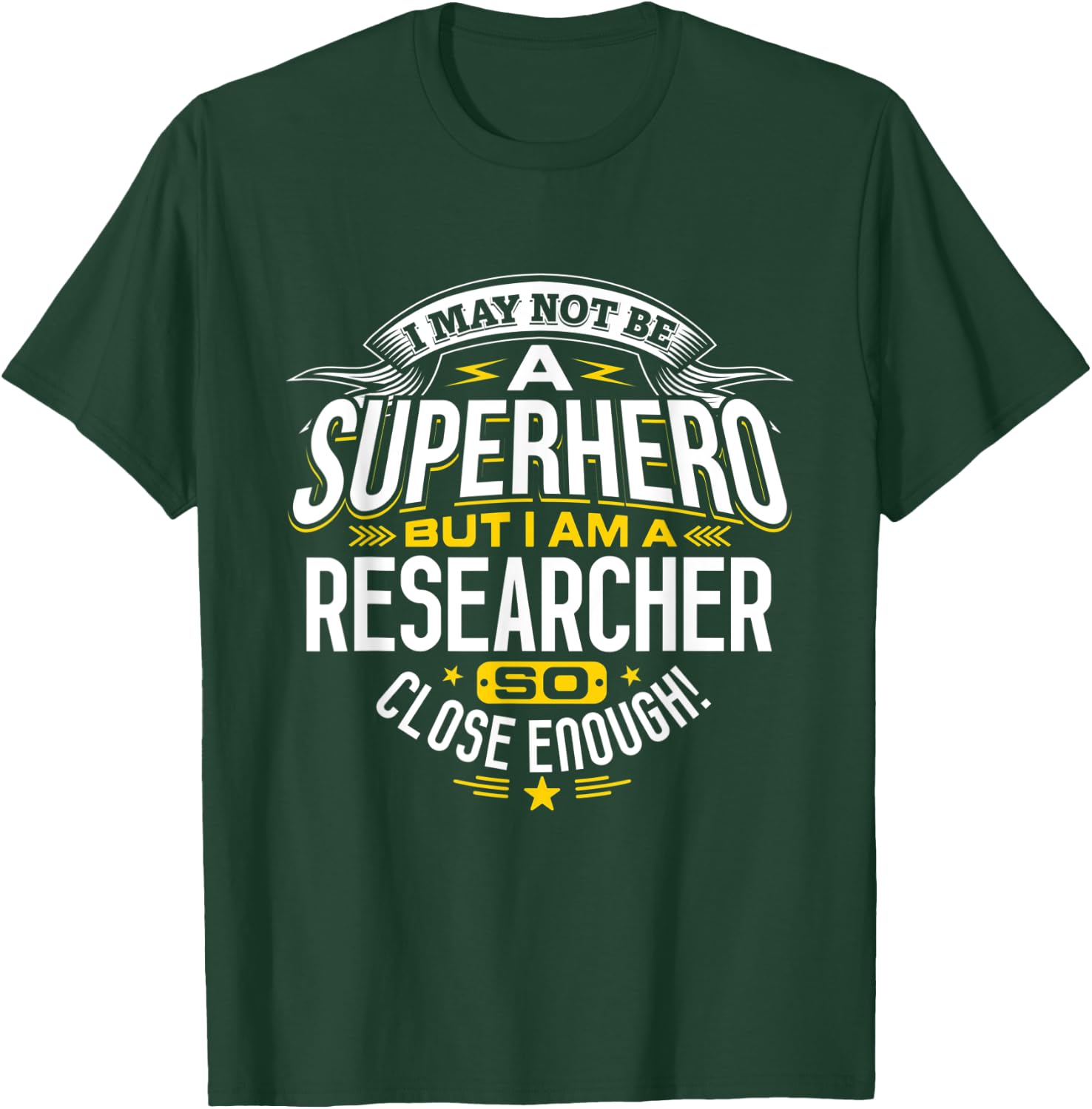 Researcher Idea Professional Superhero Researchers T-Shirt - T-Shirt | Forest