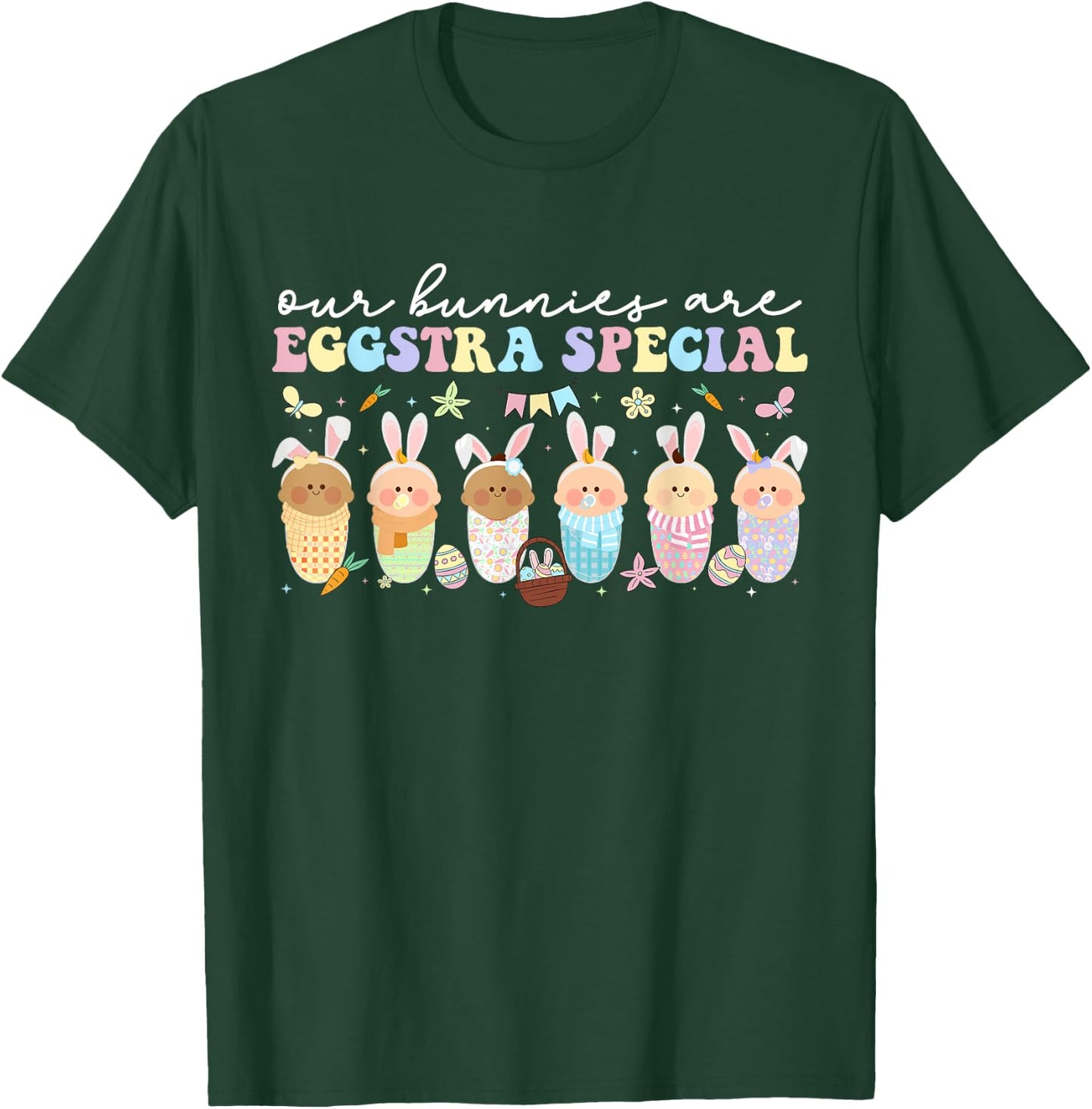 Our Bunnies NICU Nurse Easter Bunny NICU Nursing Easter Day T-Shirt - T-Shirt | Forest