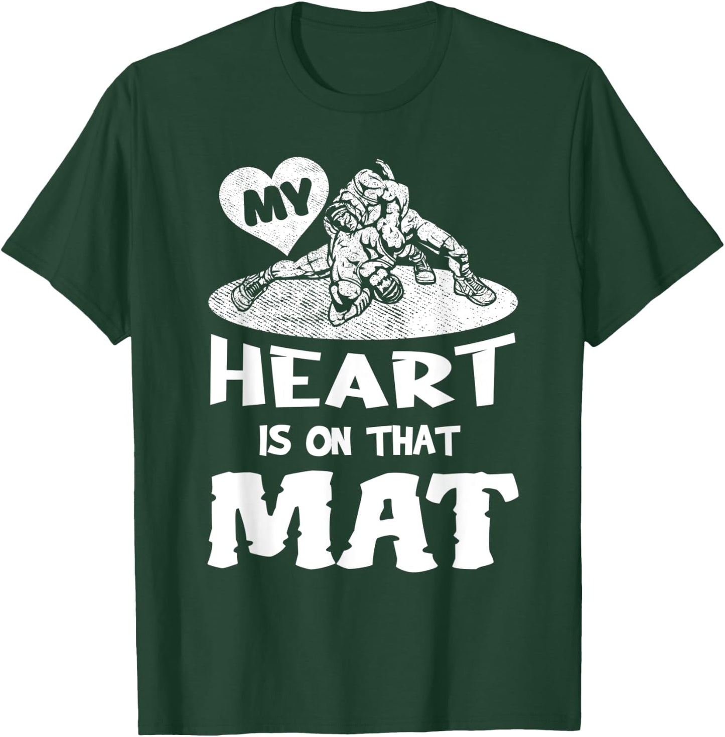 My Heart Is On That Mat Martial Arts Wrestling Mom Mama T-Shirt - T-Shirt | Forest