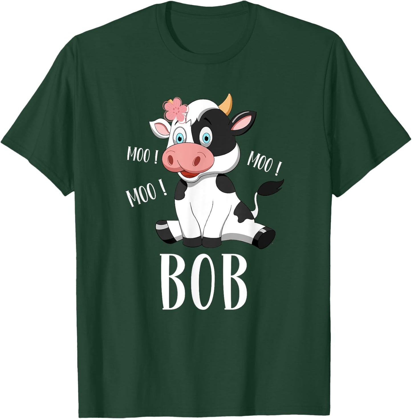 Cow Bob First Name Personalized Bob Love Cows T-Shirt - T-Shirt | Forest