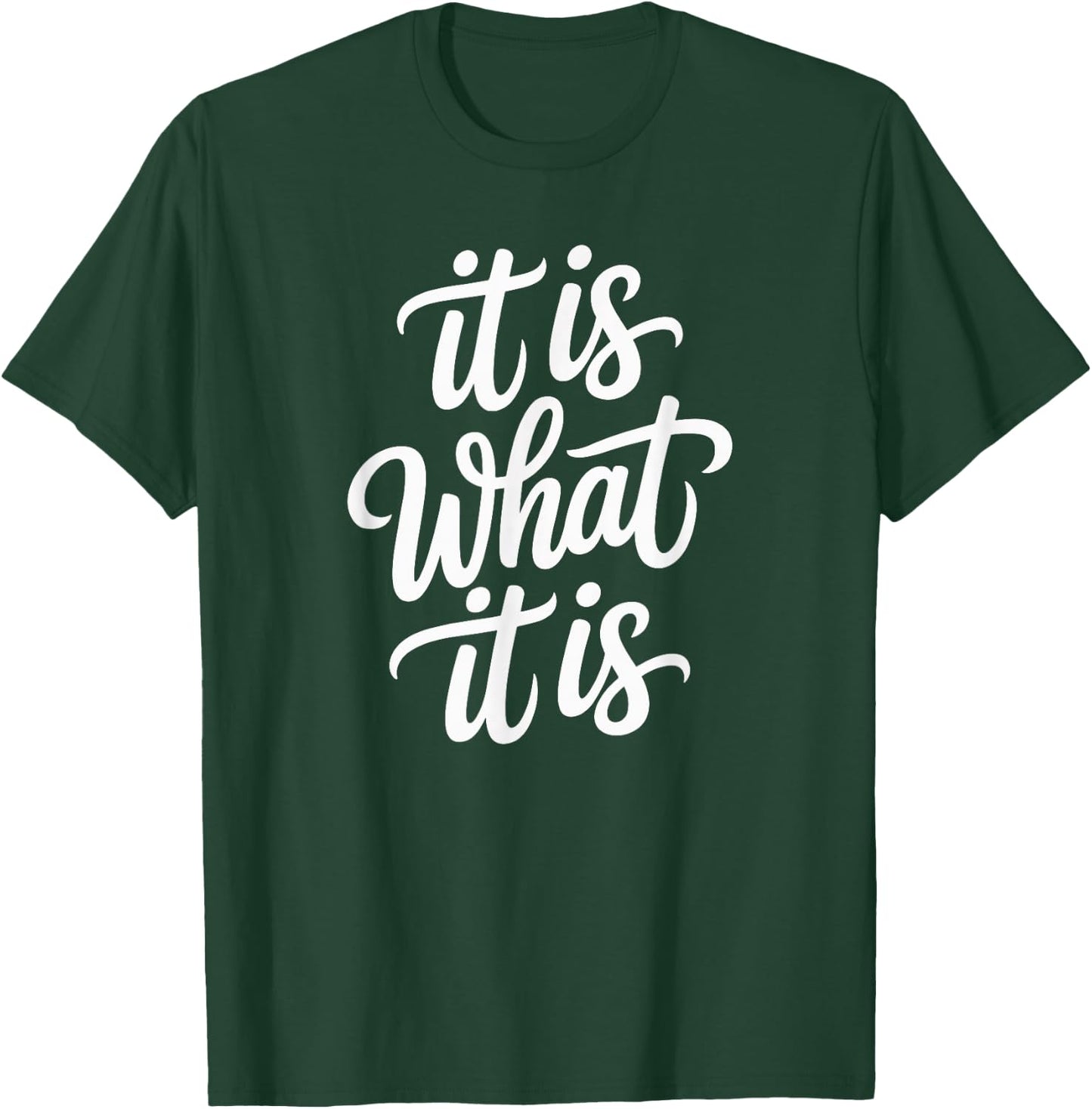 Lustiger Denglisch Spruch It is What It is T-Shirt - T-Shirt | Forest
