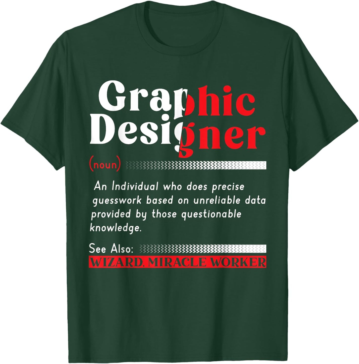Graphic Designing Job Profession Graphic Designer T-Shirt - T-Shirt | Forest