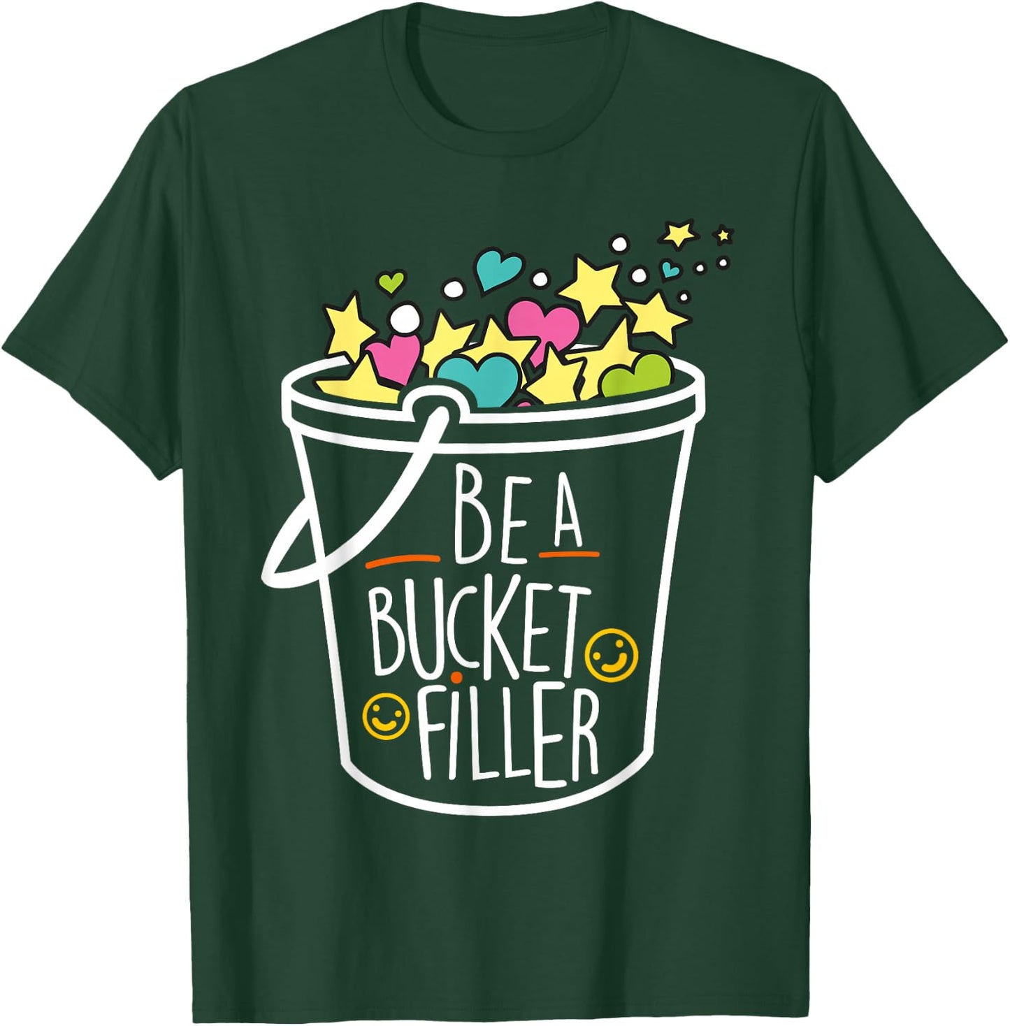 Be A Bucket Filler Shirt Guidance Counselor Gift T-Shirt - T-Shirt | Forest